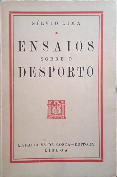 LIMA. (Sílvio) ENSAIOS SÔBRE O DESPORTO. [DEDICATÓRIA]