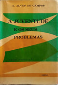ALVES DE CAMPOS. (A.) PROBLEMAS DA JUVENTUDE.