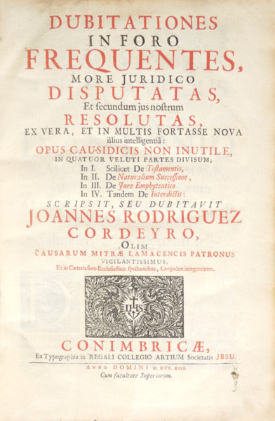 DUBITATIONES IN FORO FREQUENTES, MORE JURIDICO DISPUTATAS,