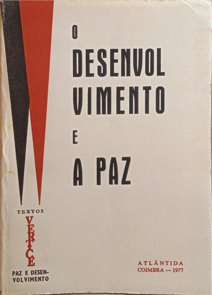 DESENVOLVIMENTO (O) E A PAZ.