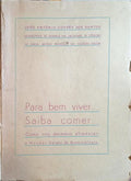 CORREIA DOS SANTOS. (João António) PARA BEM VIVER... SAIBA COMER...