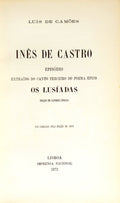 CAMÕES. (Luís de) INÊS DE CASTRO. [FAC-SÍMILE]