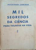 ALMQUIST. (Garrick) e outros. MIL SEGREDOS DA CIÊNCIA PARA TRIUNFAR NA VIDA.