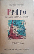 MENDES. (Manuel) PEDRO. [ROMANCE DUM VAGABUNDO]