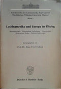 ERICHSEN. (Hans-Uwe) LATEINAMERIKA UN EUROPA IM DIALOG.