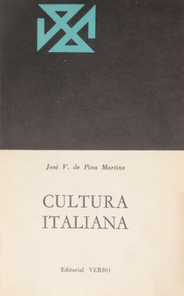 PINA MARTINS. (José V. de) CULTURA ITALIANA.