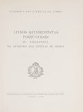 PINA MARTINS. (José Vitorino de), e Francisco Bethencourt e Diogo Ramada Curto. LIVROS QUINHENTISTAS PORTUGUESES DA BIBLIOTECA DA ACADEMIA DAS CIÊNCIAS DE LISBOA.