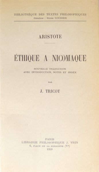 ARISTÓTELES. ÉTHIQUE A NICOMAQUE.