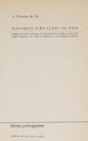 MOREIRA DE SÁ. (Artur) HUMANISTAS PORTUGUESES EM ITÁLIA.