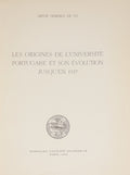 MOREIRA DE SÁ. (Artur) LES ORIGINES DE L'UNIVERSITÉ PORTUGAISE ET SON ÉVOLUTION JUSQU'EN 1537.