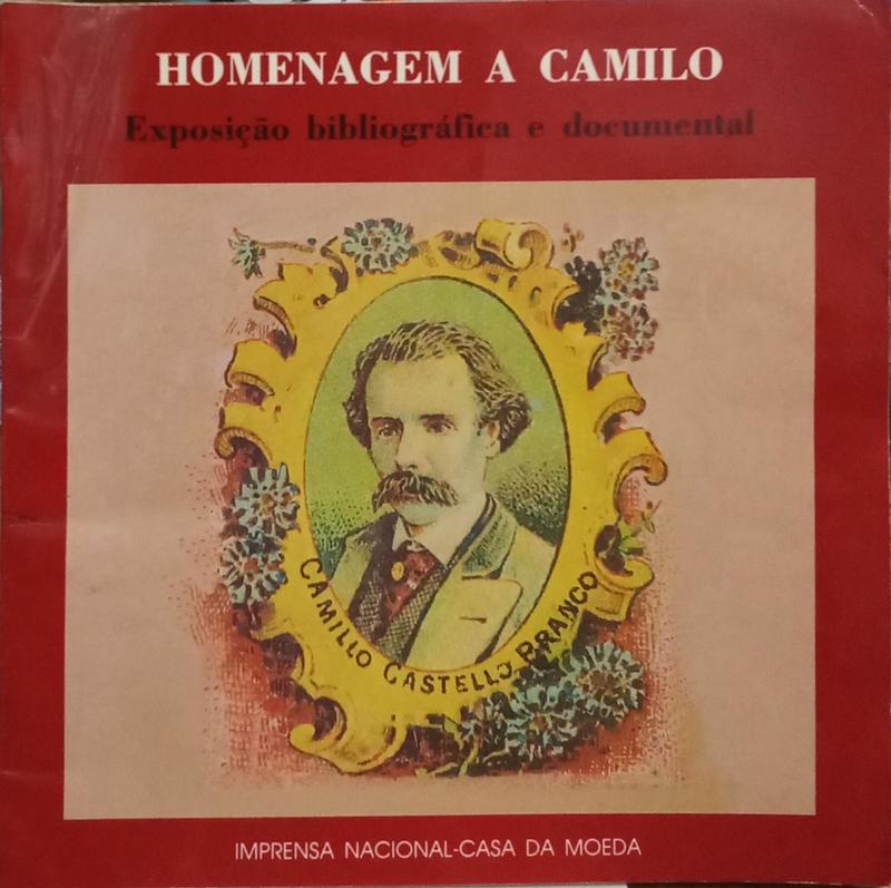 HOMENAGEM A CAMILO, EXPOSIÇÃO BIBLIOGRÁFICA E DOCUMENTAL.