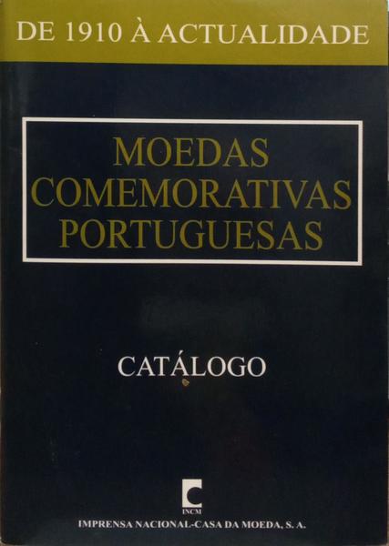 MOEDAS COMEMORATIVAS PORTUGUESAS, CATÁLOGO.