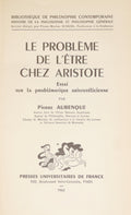 AUBENQUE. (Pierre) LE PROBLÈME DE L'ÊTRE CHEZ ARISTOTE.