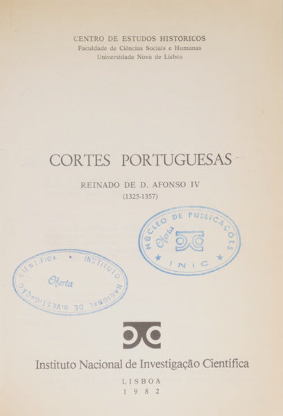 CORTES PORTUGUESAS, REINADO DE D. AFONSO IV (1325-1357). [ENCADERNADO]
