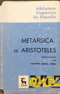 GARCÍA YEBRA. (Valentín) ARISTOTELIS METAPHYSICA. METAFÍSICA DE ARISTÓTELES.