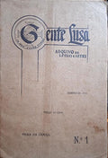 GENTE LUSA, N.º 1, JANEIRO DE 1916 - N.º 3, MARÇO DE 1916. [3 VOLS.]