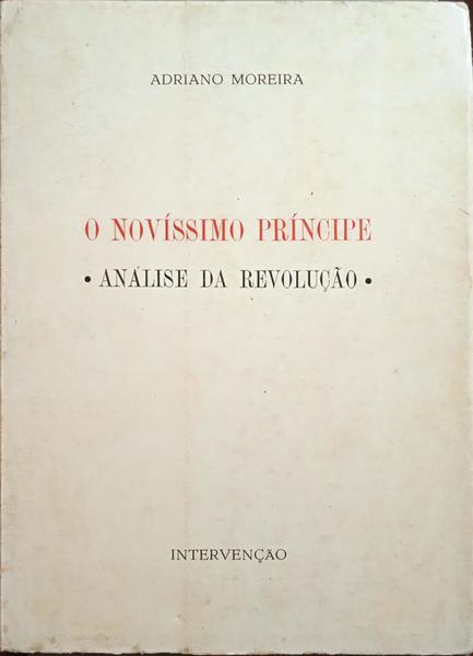 MOREIRA. (Adriano) O NOVÍSSIMO PRÍNCIPE, ANÁLISE DA REVOLUÇÃO.