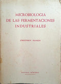 JÖRGENSEN. (Alfred) MICROBIOLOGIA DE LAS FERMENTACIONES INDUSTRIALES.