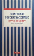 ROUSSET. (David) O UNIVERSO CONCENTRACIONÁRIO.