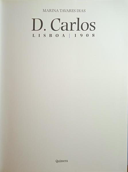 D. CARLOS: LISBOA, 1908.