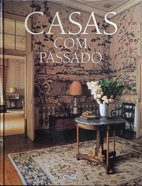 CASAS COM PASSADO. [VOL. I]