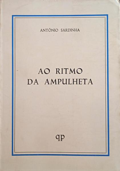 AO RITMO DA AMPULHETA. [2.ª EDIÇÃO]