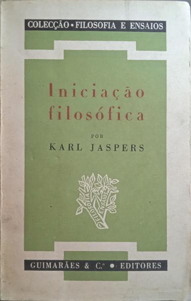 INICIAÇÃO FILOSÓFICA. [6.ª EDIÇÃO]