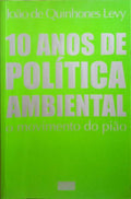 10 ANOS DE POLÃTICA AMBIENTAL.