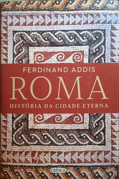 ROMA: HISTÃ“RIA DA CIDADE ETERNA.