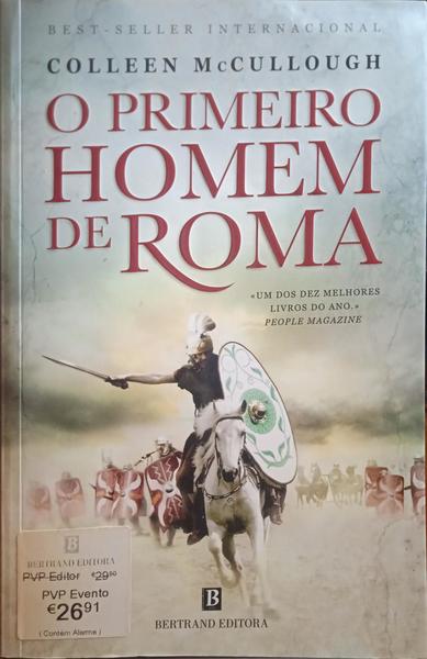 O AMOR E O PODER: O PRIMEIRO HOMEM DE ROMA I. [1.Âª EDIÃ‡ÃƒO]