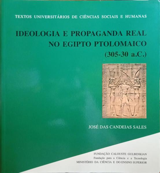 IDEOLOGIA E PROPAGANDA REAL NO EGIPTO PTOLOMAICO (305-30 A.C.).