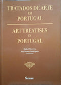TRATADOS DE ARTE EM PORTUGAL. ART TREATISES IN PORTUGAL.