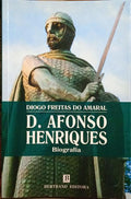 D. AFONSO HENRIQUES. [12.Âª EDIÃ‡ÃƒO]