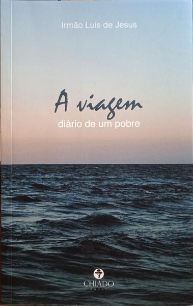 A VIAGEM, DIARIO DE UM POBRE.