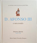 D. AFONSO III, O BOLONHÃŠS 1248-1279.