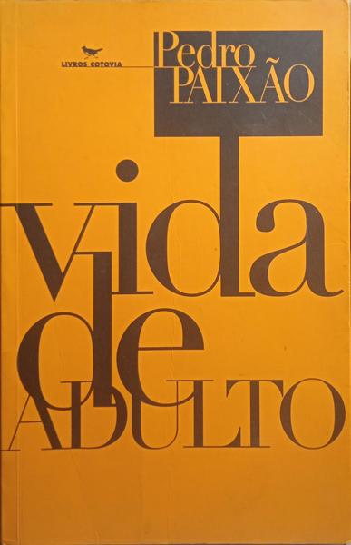 VIDA DE ADULTO. [6.ª EDIÇÃO]