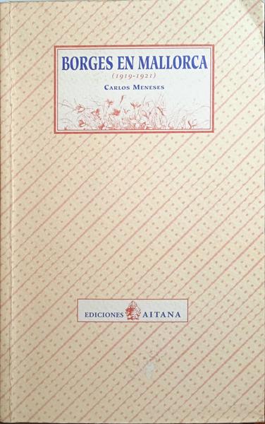 BORGES EN MALLORCA (1919-1921).