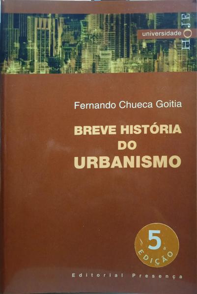 BREVE HISTÓRIA DO URBANISMO. [5.ª EDIÇÃO]