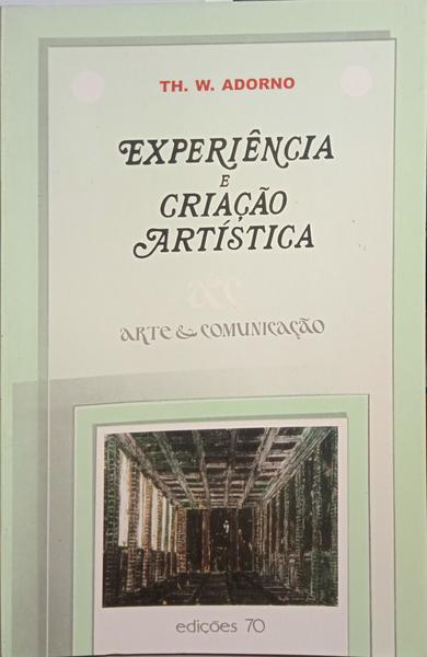 EXPERIÊNCIA E CRIAÇÃO ARTÍSTICA.