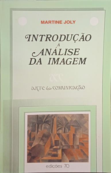 INTRODUÇÃO À ANALISE DA IMAGEM. [EDIÇÃO DE 2004]