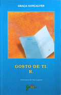 GOSTO DE TI. R. [2.ª EDIÇÃO]