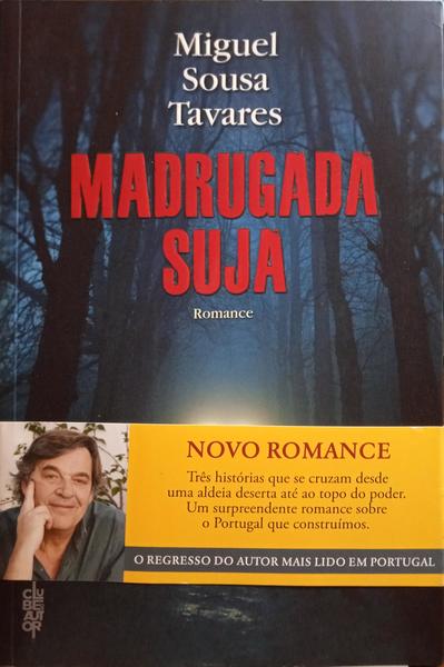 SOUSA TAVARES. (Miguel) MADRUGADA SUJA. [COM/TARJA]