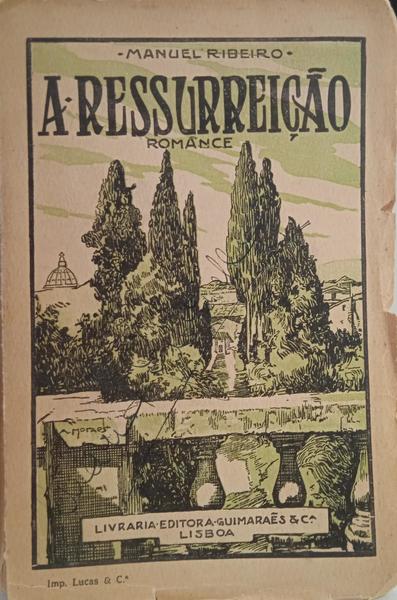 A RESSUREIRREIÇÃO. [2.ª EDIÇÃO - 6.º MILHAR].