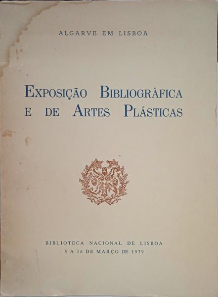 EXPOSIÇÃO BIBLIOGRÁFICA E DE ARTES PLÁSTICAS.