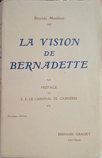 LA VISION DE BERNADETTE.