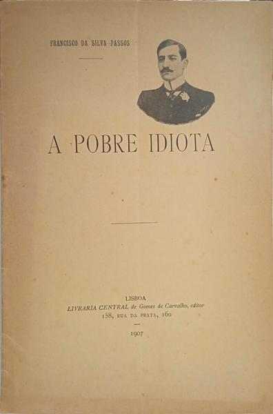 A POBRE IDIOTA. [DED. AUTOR]
