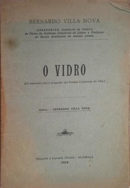 O VIDRO. [DED. AUTOR]