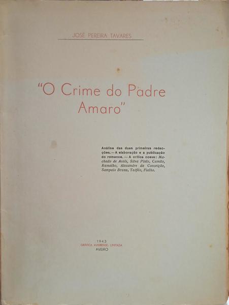 O CRIME DO PADRE AMARO. [DED. AUTOR]