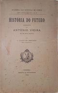 HISTÓRIA DO FUTURO. INÉDITO.