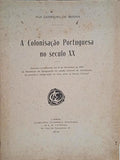 A COLONISAÇÃO PORTUGUESA NO SECULO XX.
